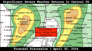 Forecast Discussion  April 30 2024  Significant Severe Weather Returns to Central US [upl. by Ewens845]