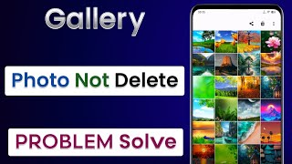 Gallery Photo Not Delete Problem  Gallery Se Photo Delete Nahi Ho Raha Hai Kaise Kare [upl. by Amelia]