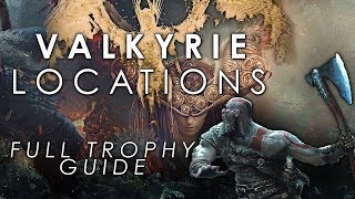 God of War  All Valkyrie Locations And Chooser Of The Slain Full Trophy Guide [upl. by Soble]