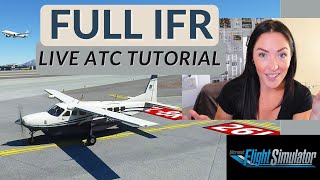 MS Flight Simulator 2020 FULL IFR Flight  LIVE Pilotedge Air Traffic Control Tutorial amp Demo [upl. by Ninon]