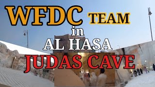 WFDC TEAM in AL HASA JUDAS CAVE ofwblogger ofwinsaudiarabia ofwlife cave wfdcteam ofwfamily [upl. by Ahsieker]