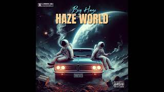 Big Haze  Amor de locos  Prod BeatampMaster BLUESOLOAZUL HAZE WORLD THE MIXTAPE [upl. by Kerad]