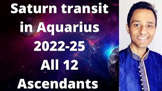 Saturn transit in Aquarius 202225 All 12 Ascendants  Power of the entire Universe is with you [upl. by Nottus]