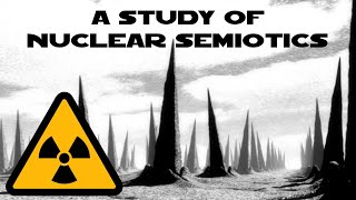 A Study of Nuclear Semiotics [upl. by Ailadi497]