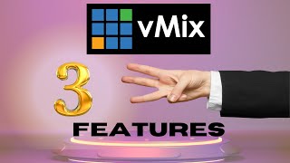 vMix 3 FEATURES  vMix tutorial in Hindi [upl. by Roze]