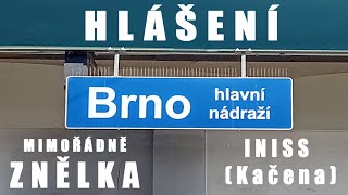 Hlášení Brno hln  ZNĚLKA INISS KAČENA [upl. by Htor]