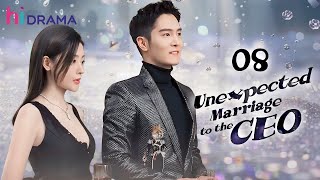 【Multisub】EP08  Unexpected Marriage to the CEO  Forced to Marry the Hidden Billionaire [upl. by Earlie]