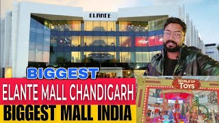 Elante Mall Chandigarh  Biggest Mall in India [upl. by Atsahs]