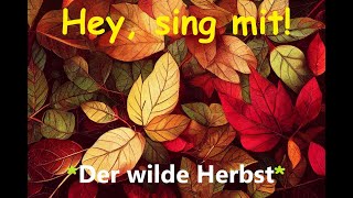 🎵🤍🌬️🍂🍁🌰🐿️👀quotDer wilde Herbstquot  Kinder u Volkslieder  Liedtext Notenlink ↓InfoBoxquot [upl. by Wappes]