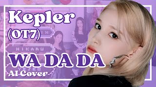 AI COVER Kep1er OT7  WA DA DA  How Would Line Distribution [upl. by Haroppizt]