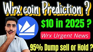 Wrx coin price Prediction  Wrx coin news today 🔴  Wazirx coin pump or dump  Wrx Prediction 2024 [upl. by Yniar]