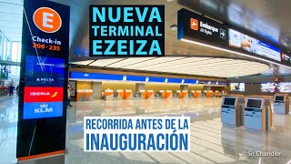 Aeropuerto de Ezeiza la nueva terminal antes de inaugurarse [upl. by Assilev]