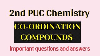 Coordination Compounds Important Questions answers⚡2nd PUC Midterm Exam 202425 Chemistry [upl. by Bouley]