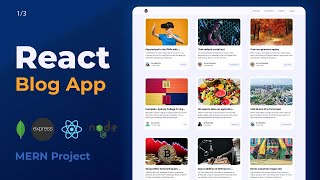 Responsive React Blog App Tutorial  MERN Stack CRUD Project Complete Tutorial For Beginners [upl. by Iat597]