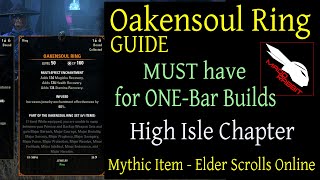 Oakensoul Ring Mythic Item Guide Elder Scrolls Online ESO [upl. by Ailecnarf]