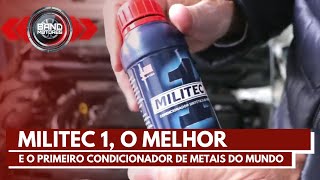 MILITEC 1 é o primeiro e melhor condicionador de metais do mundo Há mais de 28 anos no Brasil [upl. by Enilkcaj]