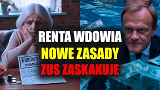 RENTA WDOWIA ZUS ogłasza NOWE ZASADY ws Renty Wdowiej [upl. by Saretta]