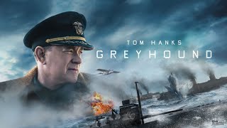 Greyhound 2020 Movie  Tom Hanks Stephen Graham Rob Morgan  Greyhound 2020 Movie Full Fact Review [upl. by Sale]