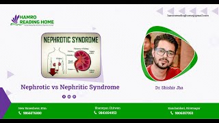 Nephrotic vs Nephritic Syndrome by Dr Shishir Jha [upl. by Udale459]