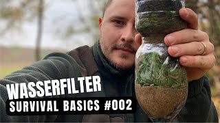 Wasserfilter selber bauen  Survival Bushcraft Bascis 002 [upl. by Jeno73]