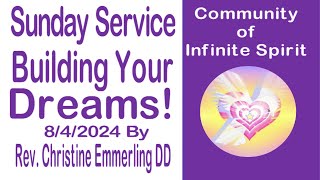 Building Your Dreams by Rev Christine Emmerling DD 842024 [upl. by Edie]