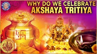 The Importance of Akshay Tritiya  Why is Akshaya Tritiya Celebrated [upl. by Bohon284]