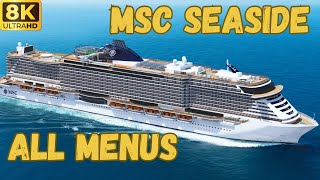 【8K】MSC Seaside All Menus [upl. by Padget]