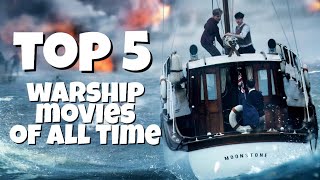 TOP 5 WARSHIP MOVIES OF ALL TIME  WarshipsScape [upl. by Eceirahs105]