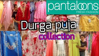 Pantaloons latest puja collection 2024। pantaloons Durga puja collection। pantaloons New collection [upl. by Eyllib833]