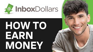 InboxDollars Tutorial 2024  How to Use InboxDollars to Earn Money [upl. by Magnusson]