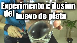 Experimento e ilusion del huevo de plata  ChideeTv [upl. by Nylatsirk4]