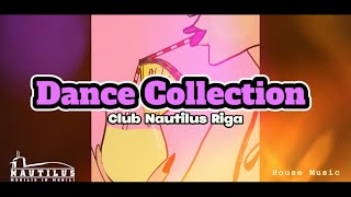 Dance CollectionMix №2House MusicClassic house Year2004Club Nautilus Riga [upl. by Tegan]