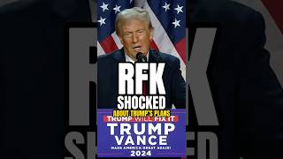 RFK “SHOCKED” When He Heard Trump’s Plans🚨 [upl. by Ytsirhk83]