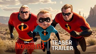 Incredibles 3  Teaser Trailer [upl. by Stirling158]