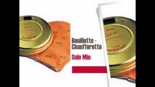 Bouillotte  Chaufferette Sole Mio [upl. by Nryhtak]