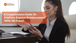 A Comprehensive Guide on Employee Expense Reimbursement [upl. by Learsi]