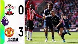 Southampton vs Manchester United 03 Highlights  Premier League 202425  man united vs southamton [upl. by Aicat]