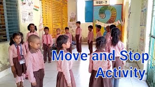 MOVE And STOP Activityunique activityखेल गतिविधिमानसिक नियंत्रण गतिविधि [upl. by Behlau]