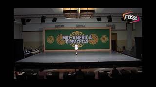 Cayleigh OHare 2022 MidAmerica Oireachtas Set Dance [upl. by Gemperle684]