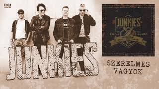 Junkies Szerelmes vagyok hivatalos szöveges video  official lyric video [upl. by Oner767]