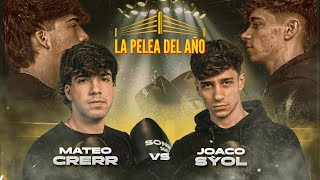 MATEO CRER VS JOACO SYOL  LA PELEA DEL AÑO [upl. by Denzil]