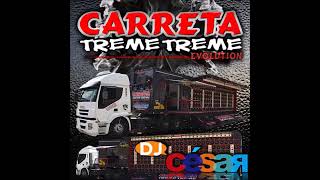 Carreta treme treme Dj Cesar [upl. by Amble]