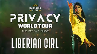 Michael Jackson  Liberian Girl  Privacy World Tour TheSecondShow FANMADE [upl. by Amsirp758]