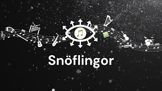 Snöflingor  en jullåt skapad och inspelad i projektet 2023 [upl. by Suravaj388]