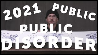 2021 Public  Public Disorder Snowboard [upl. by Hecker]