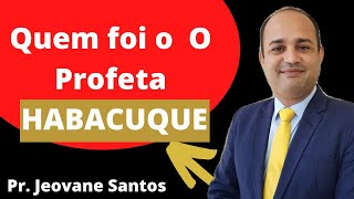 Quem foi Habacuque [upl. by Campney503]