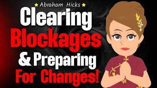 Get Ready for Huge Changes Coming to You 💫 Abraham Hicks 2024 [upl. by Annibo686]