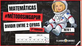 DIVIDIR entre 2 cifras  Matemáticas MÉTODO SINGAPUR [upl. by Yggam]