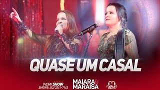 Maiara e Maraisa  Quase Um Casal Ao Vivo em Goiânia [upl. by Truscott]