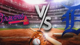 MLB Show 24  ATLienns Braves vs Tigers  DaBestPlyr [upl. by Reddin501]